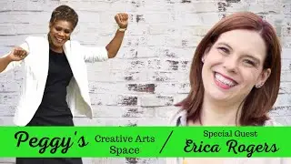 Peggy's Creative Arts Space Podcast #1