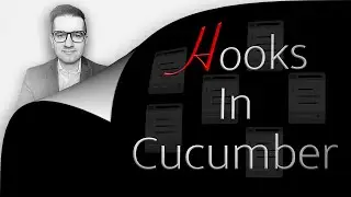 How To: Hooks In Cucumber Using Java (3 Min)