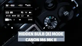Hidden Bulb Mode | Canon M6 MK II | Long Exposure Photography | Errol Rebello Photography