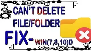 how to delete a file -(folder) which can't be deleted (fix)windows-7,8,10) || LET'S DO SOMETHING