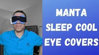 Обзор защитных чехлов для глаз Manta Sleep Cool Eye Covers