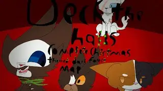 | DECK THE HALLS | A COMPLETED CHRISTMAS THEMED DARKFOREST WARRIORS MAP |