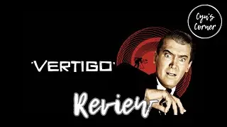 Vertigo | Hitchcock&rsquo;s Most Overrated Classic? | #Vertigo #Review