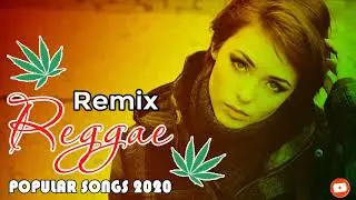 Top 100 Reggae Songs 2020 - Best Reggae Popular Songs 2020 - New Reggae Remix Music 2020