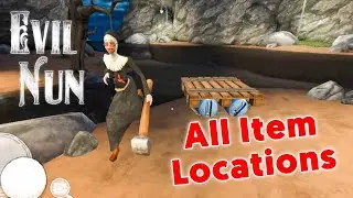Evil Nun All Items Locations In V1.8.0