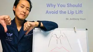 Why Young Women Shouldn't Have the Upper Lip Lift - Dr. Anthony Youn