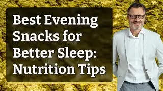 Best Evening Snacks for Better Sleep: Nutrition Tips