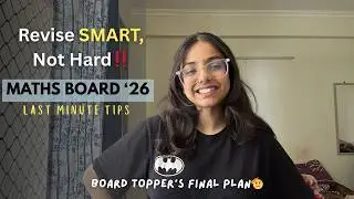 Last 2 Days Strategy 🔥 Score 95+ in Maths | Final Revision Plan (How I scored 98.6%)