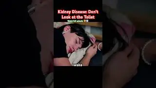 Kidney disease: don&rsquo;t look at the toilet #health #facts #science #shorts #foryou #doctor #kidney