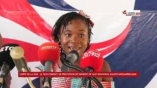CORPS DE LA PAIX  : LE FILM COMPLET DE PRESTATION DE SERMENT DE HUIT NOUVEAUX VOLONTAIRES AM&Eacute;RICAINS