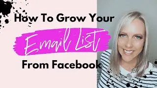 How To Build Your Email List From Facebook For Free