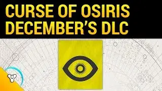 Destiny 2: Curse of Osiris - Expansion Details