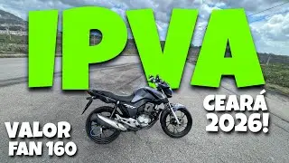 IPVA 2026 VALOR DO IPVA FAN 160 NO CEARÁ!