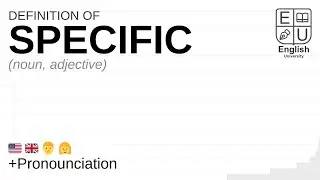 SPECIFIC meaning, definition & pronunciation | What is SPECIFIC? | How to say SPECIFIC
