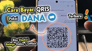 ✅ Cara MUDAH Bayar QRIS Pakai DANA | Bayar QRIS Lewat DANA