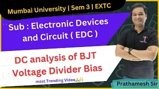 DC analysis of BJT Voltage Divider Bias | EDC | SEM III | Mumbai University | Toshib Tutorials