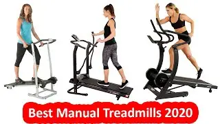 Top 5 Best Manual Treadmills 2020 For Walking, Jogging & Running