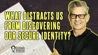 In Search of Gospel Identity | 1 Corinthians 3:21-4:7 |  Making Sense Of Scripture