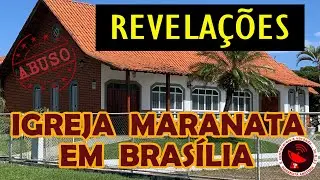 REVELA&Ccedil;&Otilde;ES SOBRE A LIDERAN&Ccedil;A DA IGREJA MARANATA EM BRAS&Iacute;LIA!