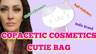 JUNE 2022 COPACETIC COSMETICS CUTIE BAG - $12 😱 | Opinionated Horsewoman