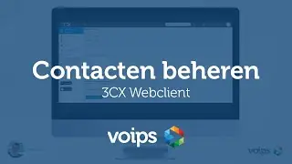 Contacten - 3CX Webclient handleiding | Voips