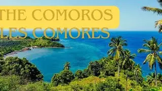 THE COMORO ISLANDS, breathtaking beauty!