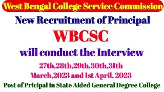 WBCSC Interview Post of Principal 2023 |WBCSC Interview New Update 2023|WBCSC Interview of Principal