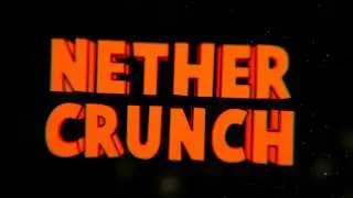[Intro] NetherCrunchLP | by THTerra