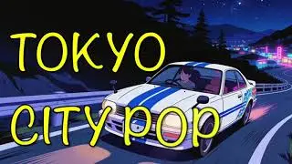 Playlist I Tokyo Night Drive Citypop | Neon Skyline 🌃🚗
