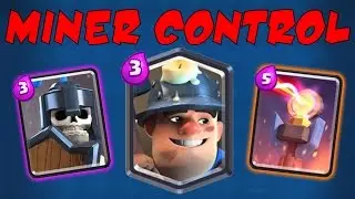 Clash Royale: How to Win with MINER CONTROL [Surgical Goblin] Pro Tips