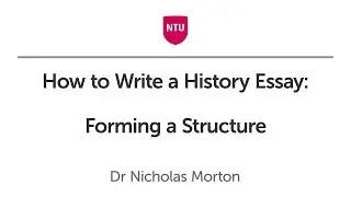 How to Write a History Essay: Forming a Structure