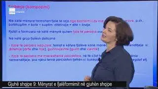 Gjuhë shqipe 9 - Mënyrat e fjalëformimit në gjuhën shqipe