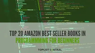 Top 20 Amazon Best Seller Books in Programmming for Beginners (Top 10 - March 2023)