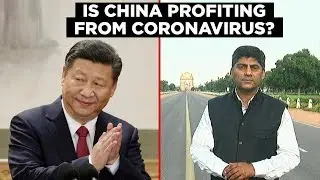 Coronavirus Outbreak: How Is China Making Profits In The pandemic? | NewsMo