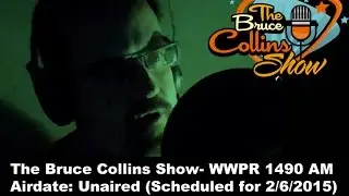The Bruce Collins Show 1/30/15 - Neil McCabe & Patrick Wood - Part 1