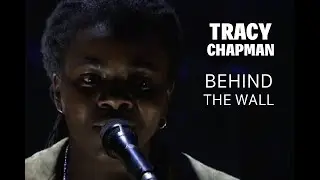 Tracy Chapman &ndash; Behind the Wall (Rare A Cappella)