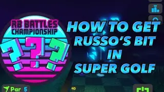 HOW TO GET RUSSO&rsquo;S BIT IN SUPER GOLF! - Roblox