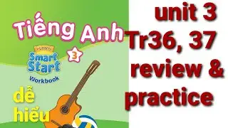 English exercises grade 3 workbook unit 3 school review and practice page 36,37 i-learn smart start