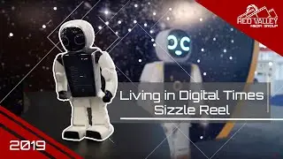 2019 Living in Digital Times [sizzle reel]