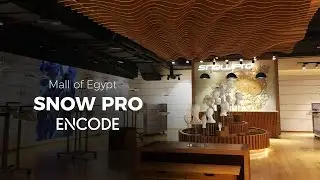 ENCODE | Snow Pro - Mall of Egypt