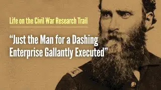 &ldquo;Just the Man for a Dashing Enterprise Gallantly Executed&rdquo;