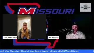 Missouri Milestones With Andi Haney of West Plains