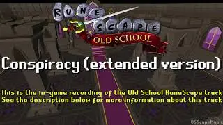 Old School RuneScape Soundtrack: Conspiracy (extended version)