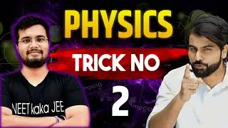 Physics Trick Series Part 2 for NEET & JEE || Time Bachao, Marks Badhao