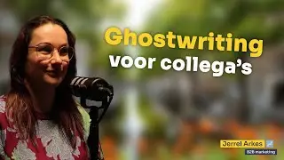 B2B ghostwriting voor collega's, met Nina Morsa