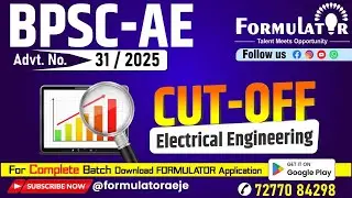 BPSC-AE 2025 Cut Off Ananlysis II Expected Cut Off II Electrical Engineering