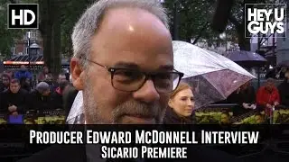 Producer Edward McDonnell Interview - Sicario Premiere