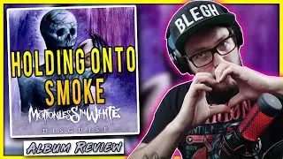 Motionless In White - Holding Onto Smoke | Disguise (ОБЗОР АЛЬБОМА / РЕАКЦИЯ)