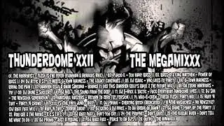 THUNDERDOME XXII - THE MEGAMIXXX