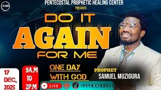 DO IT AGAIN FOR ME  {WEDNESDAY  SERVICE}  17th Dec, 2025